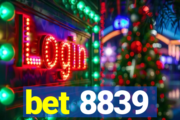 bet 8839